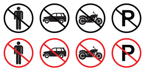 Set of no parking road warning signs. No cars entry, the red circle sing. Vector illustration.	