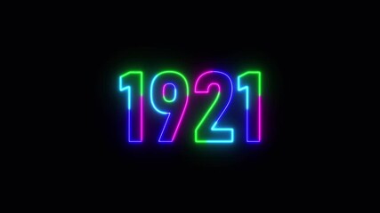 1921 neon line text. Abstract 1921 neon text animation ,For neon color Glowing neon number text background 4k video animation .Digital font against a dark background with neon line looping animation.