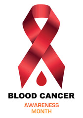 Blood Cancer Awareness Month vector illustration. Red ribbon with blood drop symbolizes support, awareness of leukemia, lymphoma, myeloma, other blood cancers. For health, charity, social campaigns