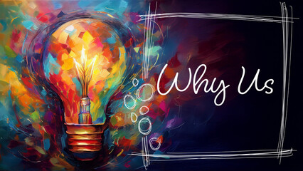 Why Us Bulb Colorful Painting Left Text Horizontal Dark 