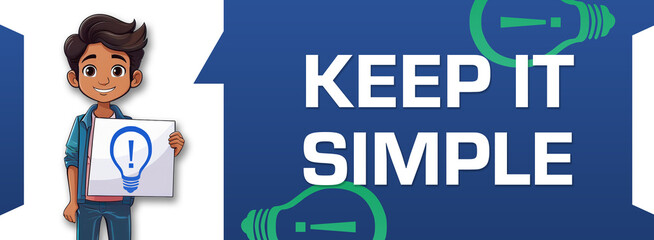 Keep It Simple Boy Holding Sign Bulb Symbol Left Horizontal Text 
