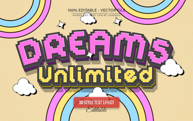 Dreams Are Unlimited Retro Y2K 3d text effect with Cloud, Sparkle, Rainbow Ornament Perfect for Poster, Logo and T-Shirt Template
