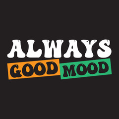 Always Good Mood.eps