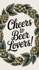 Celebration card design expressing joy and appreciation for beer enthusiasts in a beautifully illustrated style. National Beer Lovers Day