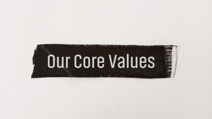 Our core values sign on white background	