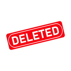 Deleted Red Rubber Stamp Sign Vector. Deleted Stamp Template.	