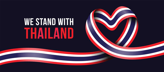 We stand with thailand - Text and long thailand national flag rolling to heart shape on dark blue background vector design
