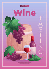 A design template for wine tasting. Wine glass, bottle, grapes, wooden barrel. The concept of a winery, restaurant. Vector illustration of A4 format for posters, banners, posters, invitations.