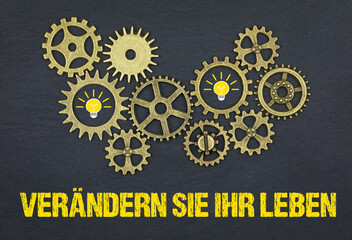 Verändern Sie Ihr Leben	
