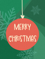 Minimalist Christmas card with red hanging ball  and handwritten lettering on a green background with snowflakes. Simple and playful design for modern holiday greetings