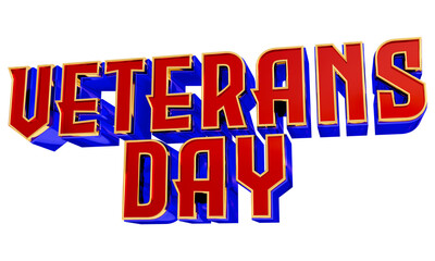 3D Veterans Day Celebration Text in Bold Red and Gold