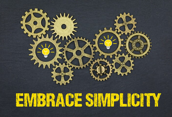 Embrace Simplicity	
