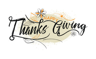 Urban typography art graffiti, Give thanks, art graffiti slogan,  Happy ThanksGiving Day, Hand drawn lettering quote, cute hand drawn lettering postcard template banner.eps8