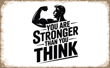 Illustration showing a muscular man with motivational text you are stronger than you think on a textured background