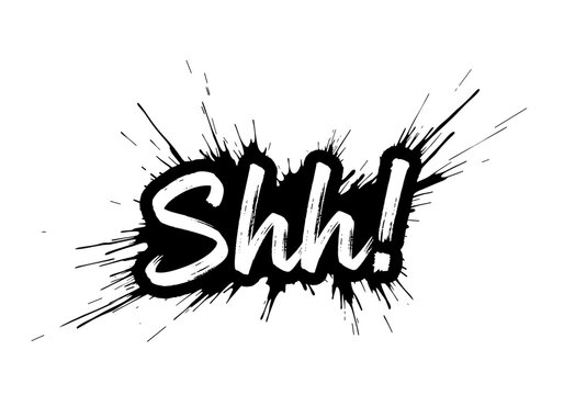 Ink splash design featuring the word "Shhh!" for quietness and secrecy themes