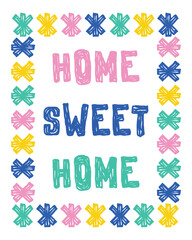 home sweet home lettering. vector illustration