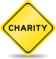 Yellow color transportation sign with word charity on white background