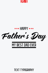 Happy Father's Day Stylish Modern Typescript Text Vertical Template