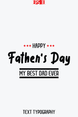 Happy Father's Day Stylish Modern Typescript Text Vertical Template