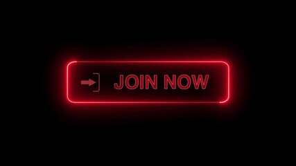  Neon glowing Join now button animation on transparent background. Join now button click  animation. button with icon animation concept. Join now Glowing neon text animation
