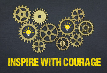 Inspire with Courage	
