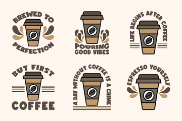 Coffee Quote Sticker Pack. Flat Coffee Illustrations with Playful Slogans