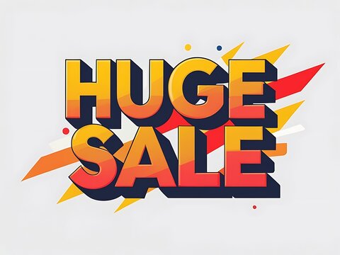 Bold, stylized text announcing a huge sale. - Powered by Adobe