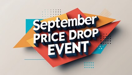 September price drop event graphic design.