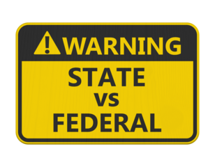 State vs Federal warning sign isolated on white
