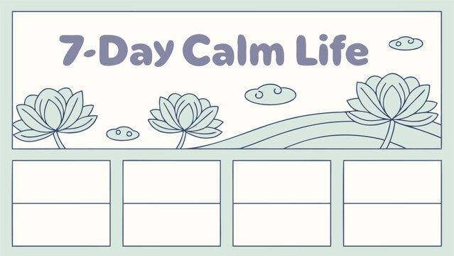 A serene 7 day calm life planner featuring lotus flowers gentle waves and fluffy clouds with blank spaces for daily reflections and activities