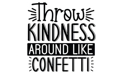 Kindness Quotes EPS Bundle And Single Design