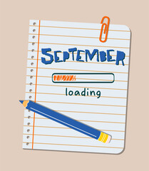 September loading. School concept, doodle on lined paper. Hand drawn design. Autumn, fall.