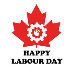 Happy Canada labour day vector on white background. Canadian Labor day banner, poster, flyer, placard, greeting card, national symbol flag