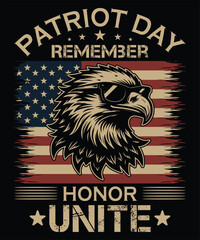 Patriot Day Remember American Eagle Honor Unite USA Flag