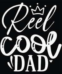 Reel Cool Dad PNG Fishing Dad Funny Fathers Day 