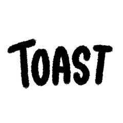 toast cute handwriting clipart with kawaii doodle style, hand drawn font, childlike sketches, cartoon outline, funny lettering, adorable handwritten elements for kids and creative designs