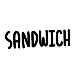 sandwich cute handwriting clipart with kawaii doodle style, hand drawn font, childlike sketches, cartoon outline, funny lettering, adorable handwritten elements for kids and creative designs