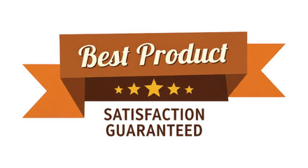 Elegant orange ribbon banner with best product and satisfaction guaranteed text isolated on white background