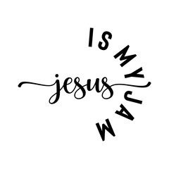 JESUS IS MY JAM SVG