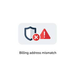 Billing address mismatch warning icon, showing a shield with a cross and an exclamation triangle.
