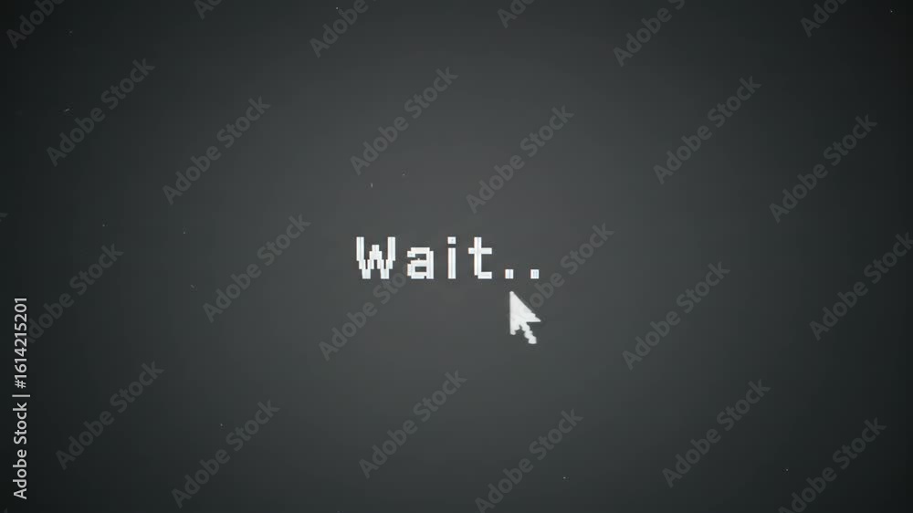Fototapete the word wait accompanied by a pixelated cursor evokes a sense of anticipation and delay, commonly a