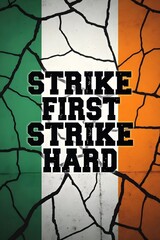 Motivational quote graphic 'STRIKE FIRST, STRIKE HARD'