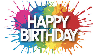 Happy Birthday Text Design – Bold White Lettering with Vibrant Paint Splash Background for Festive Celebrations