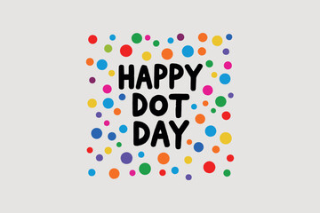 Simple Dot Day Celebration T-Shirt Design.
