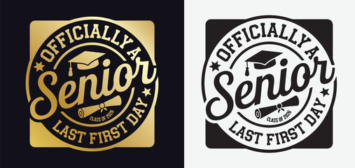 Officially a Senior Class of 2026 Last First Day SVG Design with Playful Typography and School Theme Elements