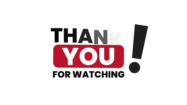 thank you for watching animation video on white background, end video, Suitable for video end screen.
