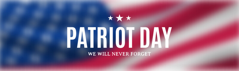 Patriot Day celebration with bold lettering over an American flag backdrop