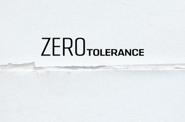 zero tolerance sign on white background	