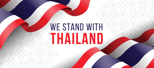 We stand with thailand - Text and thailand nation flag waving top and bottom corners on thai art texture background vector design