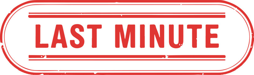 Fototapeta premium Red Grunge Rubber Stamp 'LAST MINUTE' Word Vector Isolated